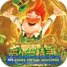 100 nomes vikings masculino